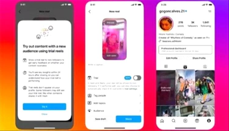 إنستجرام تسمح لمنشئي الفيديو بإنشاء Reels تجريبية لغير المتابعين