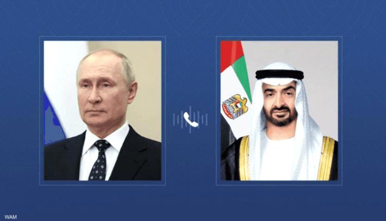بوتين ومحمد بن زايد يبحثان هاتفيا التطورات الإقليمية

